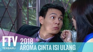 FTV Marcell Darwin & Masayu Clara -  Aroma  Cinta Isi Ulang