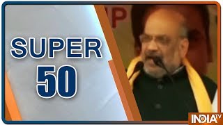 Super 50 : NonStop News | May 2, 2019