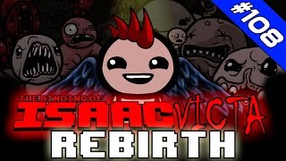 UNREAL LUDOVICO RUN! - ISAACVICTA REBIRTH #108 - THE BINDING OF ISAAC [HD]