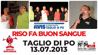 TAGLIO DI PO @ Risofabuonsangue2013