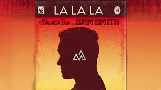 Naughty Boy - La La La (ft. Sam Smith) (Peak Twelve Remix)