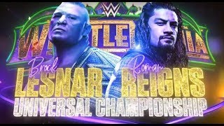 WRESTLEMANIA 34 - BROCK LESNAR VS. ROMAN REIGNS WWE Universal Championship Match | WWE 2K18