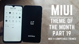 Miui 11 best theme of the month part 19 / Miui 11 compatible / oxygen os boot / hindi