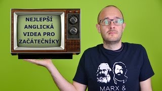 Nejlepší videa v angličtině pro začátečníky a mírně pokročilé