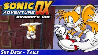 Sonic Adventure DX: Director's Cut Walkthrough | Tails' Story - Sky Deck (ALL Emblems)