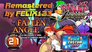 Fallen Angel S21 | Remastered by FELIX123 (PUMP IT UP INFINITY ver.)