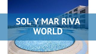 SOL Y MAR RIVA WORLD 5* Шарм-Эль-Шейх обзор – отель СОЛ У МАР РИВА ВОРЛД 5 Шарм-Эль-Шейх видео обзор