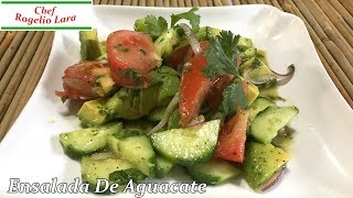 ENSALADA DE AGUACATE Y PEPINO, DELICIOSA RECETA !