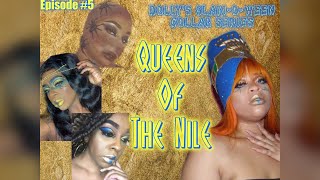 Dolly's Glam-O-Ween Collab Series| Episode #5 | Queens of The Nile | x_incredibleL