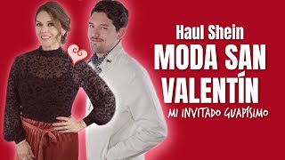 Moda San Valentín con invitado GUAPÍSIMO | Haul de Shein