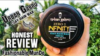 Urban Gabru Hair Wax zero To Infinity Review | Giveaway