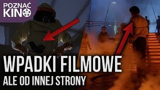 WPADKI FILMOWE... ale od innej strony | Poznać kino