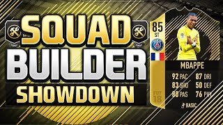 FIFA 18 SQUAD BUILDER SHOWDOWN!!! STRIKER INFORM MBAPPE!!!