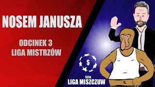 Nosem Janusza odc. 3 - Liga Mistrzów  - serial animowany | Nosem Janusza