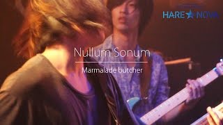 Marmalade butcher ／ Nullum Sonum 【HARE NOVA vol .04】