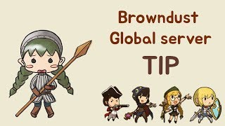 [Browndust global server tip]