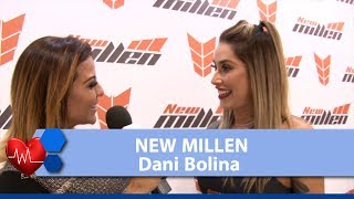 Dani Bolina - Brasil Trading Fitness Fair  - NEW MILLEN