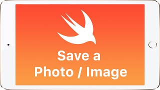 Swift - Save Image/Photo to users phone