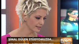 CEREN BEKTAŞ İLE BUGÜN HAFTA SONU 21 10 2012 ŞİMAL GÜLEN vol 2
