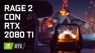 Introducción Rage 2  4K PC Gameplay con RTX 2080 Ti