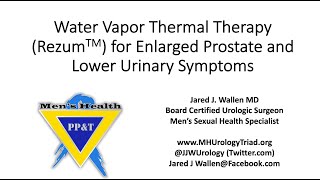 REZUM TREATMENT FOR ENLARGED PROSTATE