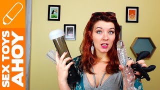 How to Choose A Sex Toy For Men | Male Sex Toys | Sex Toys Ahoy
