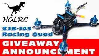 International GiveAway Announcement! HGLRC XJB-145 Racing Quad! :)