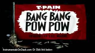 T- Pain ft Lil Wayne - Bang Bang Pow Pow Instrumental + Download (official music new song 2011) +
