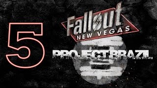 PROJECT BRAZIL | Fallout New Vegas | #5 ♦ Let's Roleplay