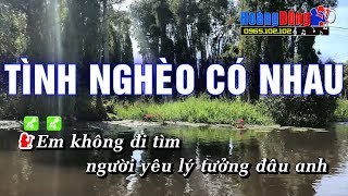 Tình Nghèo Có Nhau Karaoke nhạc sống