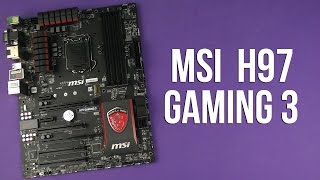 Распаковка MSI H97 GAMING 3