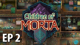 CHILDREN OF MORTA | Wave Upon Wave | Ep 2 | Demo Gameplay!