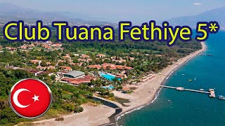 Отели Турции:  Club Tuana Fethiye 5*   ( Фетхие )