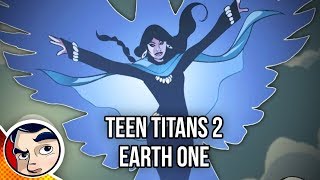 Teen Titans Earth One "The New Team!" - InComplete Story | Comicstorian
