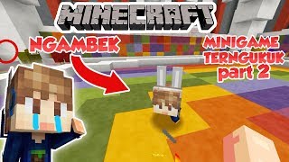 JANGAN PERNAH MAIN MINIGAME NGAKAK INI - 25 MINIGAME PART 2
