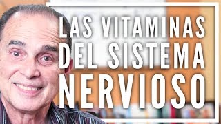 Episodio #1724 Las vitaminas del sistema nervioso