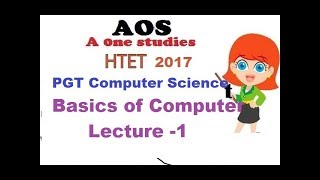 PGT Computer Science Lecture 1 For HTET 2017