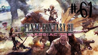 FFXII: The Zodiac Age Livestream #61 - Adrammelech, the Wroth