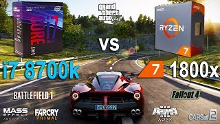 i7 8700k vs Ryzen 7 1800x Test in 7 Games