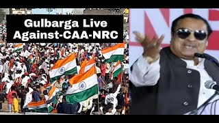 LIVE - #CM_BRAHIM #GULBARGA - PEER BANGALI GROUND - JAN ANDOLAN - AGAINST - #CAA_NRC_NPR
