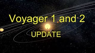 Voyager 1 and 2 - 2018-2019 UPDATE - Narrated Documentary
