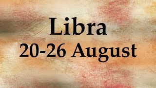 Libra Weekly Tarot 20-26 August 2018  - Aquarian Insight