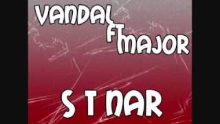 Vandal Ft Major - S T Narrr
