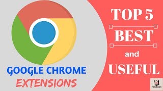 Best 5 Useful Google chrome extension 2018 || Coolest Google Chrome Extensions YOU Need TO USE