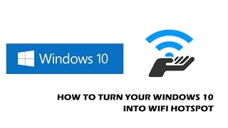 [step by step] How To Turn Windows 10 Wifi Hotspot using Connectify