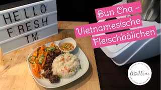 Bun Cha, vietnamesische Fleischbällchen – Monsieur Cuisine Connect – HelloFresh – 20€Rabattcode s.u.