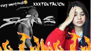 XXXTENTACION-SKINS(FULL ALBUM) REACTION *VERY EMOTIONAL*