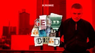 Krime - GELD GELD GELD (Official Video)