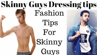Skinny guys dress tips |Fashion for Skinny guys |Fashion Hacks |Skinny Legs| Skinny Arms| MensTrends