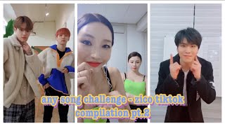 any song challenge - zico tiktok  compilation pt.2